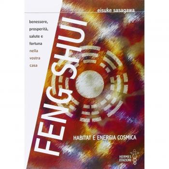 Feng shui. Habitat e energia cosmica