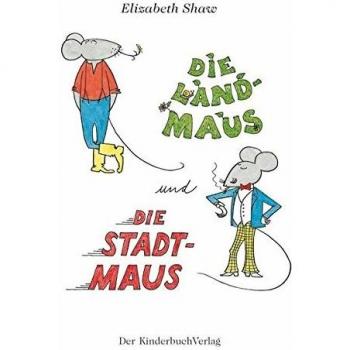 Die Landmaus und die Stadtmaus