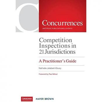 Competition Inspections in 21 Jurisdictions: A practitioner's guide