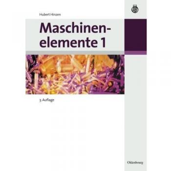 Maschinenelemente, Band 1