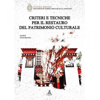 Criteri e tecniche per il restauro del patrimonio culturale