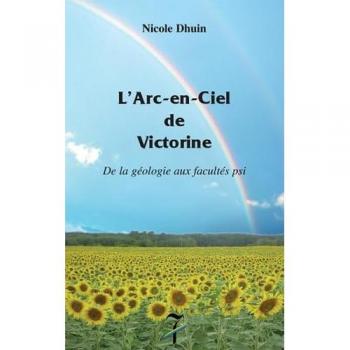 L'arc-en-ciel de Victorine