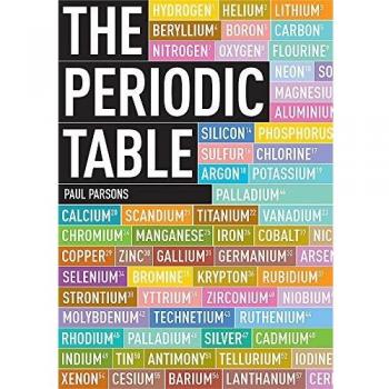 The Periodic Table: An Indispensable Pocket-sized Guide to the Elements By Paul