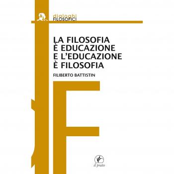 La filosofia è educazione e l'educazione è filosofia
