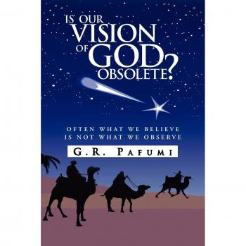 Is Our Vision of God Obsolete?