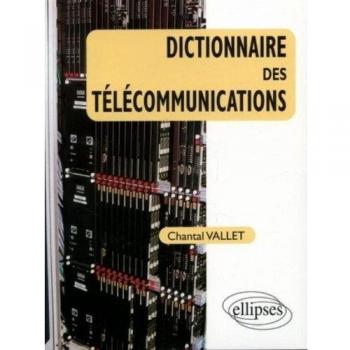 Dictionnaire des Télécommunications