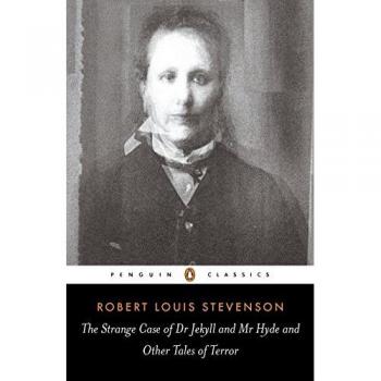 The Strange Case of Dr Jekyll and Mr Hyde and Other Tales of Terror by Robert Louis Stevenson