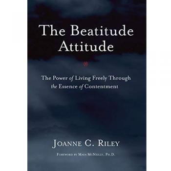 The Beatitude Attitude: The Power of Living Freely Through the Essence of Contentment