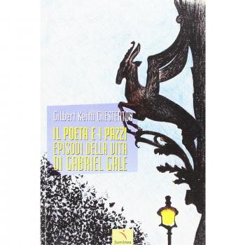 Il poeta e i pazzi. Episodi della vita di Gabriel Gale