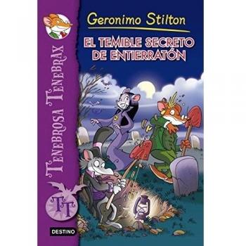 El temible secreto de Entierratón: Tenebrosa Tenebrax 8 (Tapa blanda con solapas).