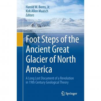 Foot Steps of the Ancient Great Glacier of North America