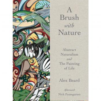 Brush With Nature: Abstract Naturalism by Beard
