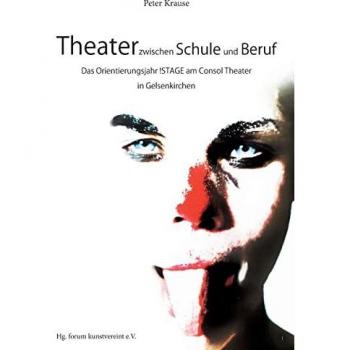 Theater zwischen Schule und Beruf: Das Orientierungsjahr !STAGE am Consol Theater in Gelsenkirchen