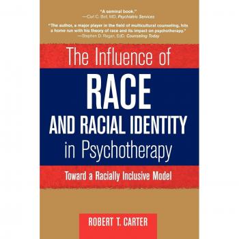 Influence Race Psychotherapy P: Toward a Racially Inclusive Model