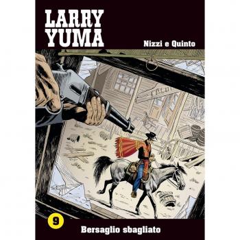 Bersaglio sbagliato. Larry Yuma