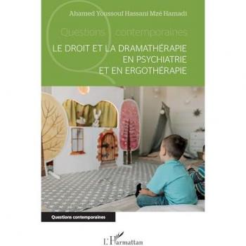 Le droit et la dramathérapie en psychiatrie et en ergothérapie