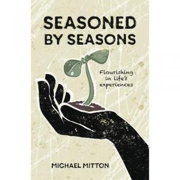 Seasoned by Seasons by Michael Mitton