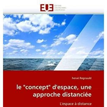 le concept d'espace, une approche distanciée: L'espace à distance