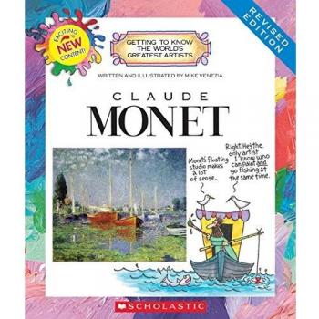Claude Monet (Revised Edition) (Getting to Know the World's Greatest Artists)