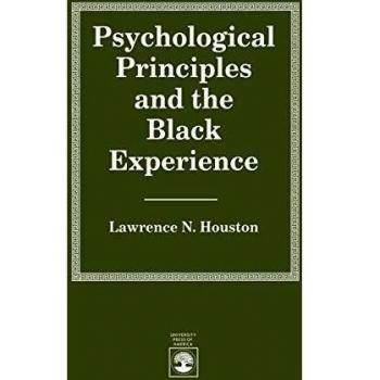 Psychological Principles and the Black Experience