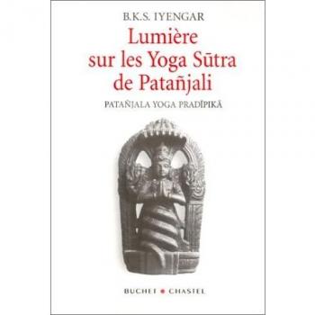 Lumière Sur Les Yoga Sutra De Patanjali