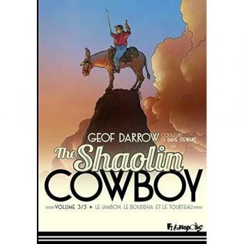 The Shaolin cowboy (Tome 3-Le jambon, le bouddha et le tourteau)