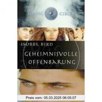 Isobel Bird Magic Circle, Geheimnisvolle Offenbarung