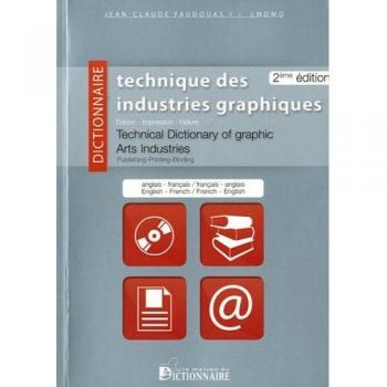 Dictionnaire technique des industries graphiques