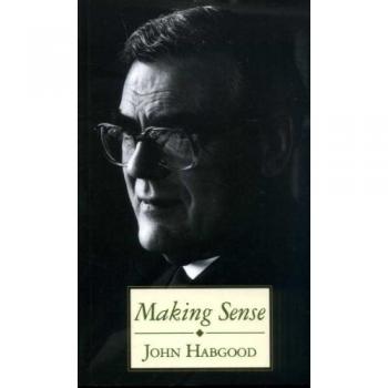 Making Sense: A Collection of Sermons Published on the Archbishop of York's 10th Anniversary in Office