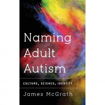 Naming Adult Autism: Culture, Science, Identity