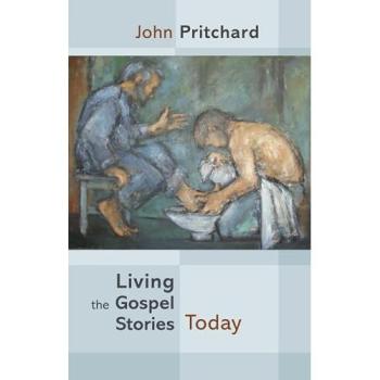 Living the Gospel Stories Today: Reissue