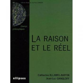 La raison et le réel