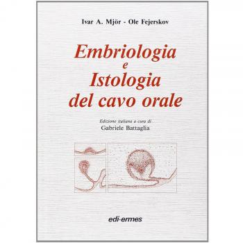Embriologia ed istologia del cavo orale