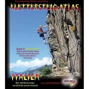 Klettersteig-Atlas Italien, Bd.1 : Italien West