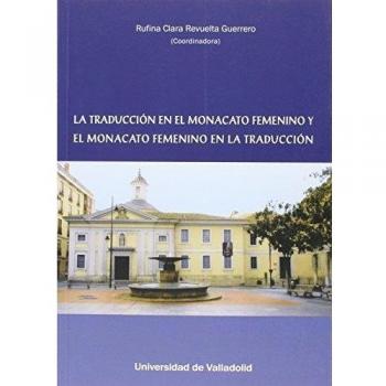 Traducción En El Monacato Femenino Y El Monacato Femenino En La Traducción,La
