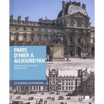 Paris d'hier à aujourd'hui