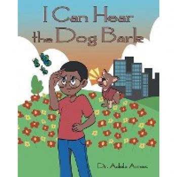 Ames, Adela: I Can Hear the Dog Bark