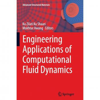 Engineering Applications of Computational Fluid Dynamics