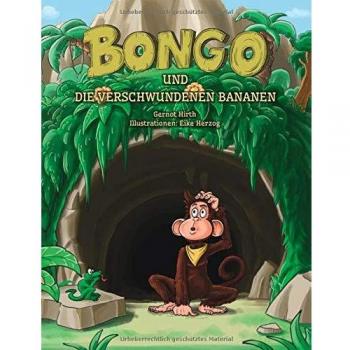 Bongo und die verschwundenen Bananen