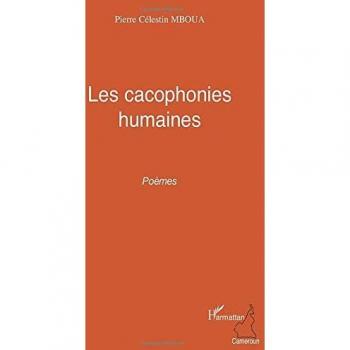 Les cacophonies humaines
