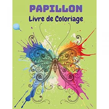 Papillon Livre de Coloriage: Livre de coloriage de papillons pour les enfants : 20 pages de coloriage de papillons complètement uniques | Livre d'activités amusantes pour les jeunes enfants, 2-8 ans.