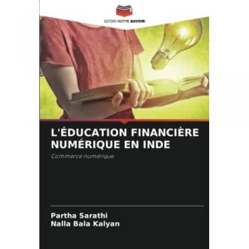 Sarathi, Partha: L'ÉDUCATION FINANCIÈRE NUMÉRIQUE EN INDE