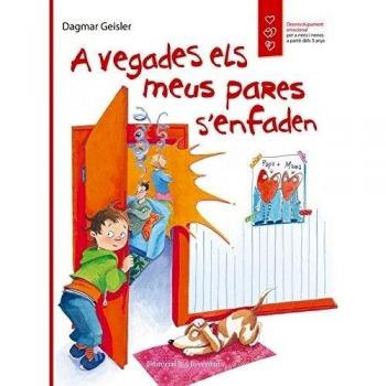 A vegades els meus pares s'enfaden