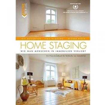 Home Staging: Wie man Menschen in Immobilien verliebt