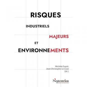 Risques industriels majeurs et environnements