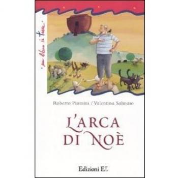 L'arca di Noè. Ediz. illustrata
