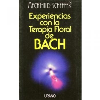 EXPERIENCIAS CON LA TERAPIA FLORAL