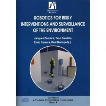 Robotics for risky interventions and surveillance of the environment