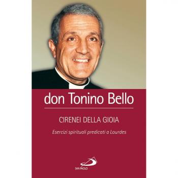 Cirenei della gioia. Esercizi spirituali predicati a Lourdes sul tema: «Sacerdoti per il mondo e per la Chiesa»