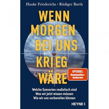 Wenn morgen bei uns Krieg wäre